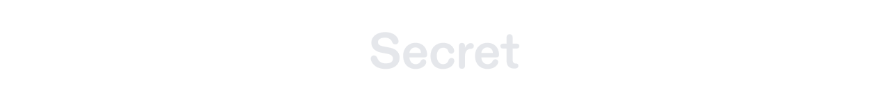 Secret